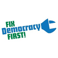 Fix Democracy First